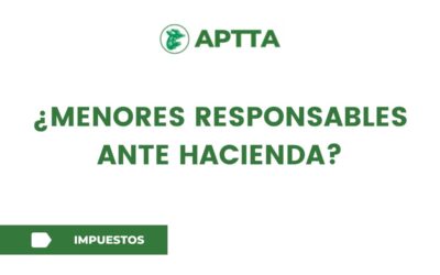 ¿Menores responsables ante Hacienda?