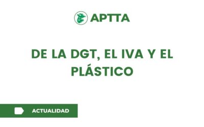 DE LA DGT, EL IVA Y EL PLÁSTICO