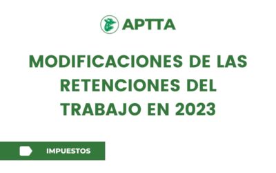 Modificaciones de las retenciones del trabajo en 2023