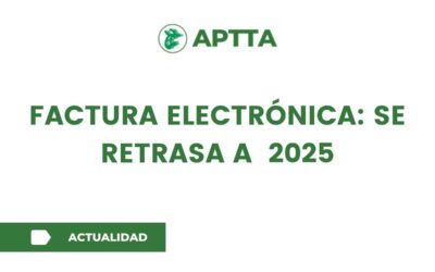 Factura electrónica: se retrasa a  2025