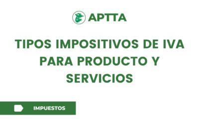TIPOS IMPOSITIVOS de IVA para PRODUCTO Y SERVICIOS
