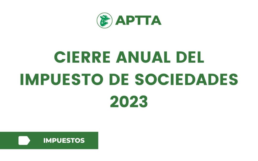 Cierre anual del Impuesto de Sociedades 2023