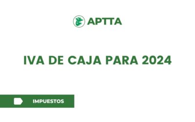 IVA de caja para 2024