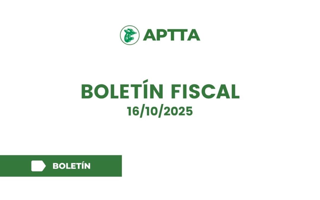 Boletín Fiscal 16/10/2025