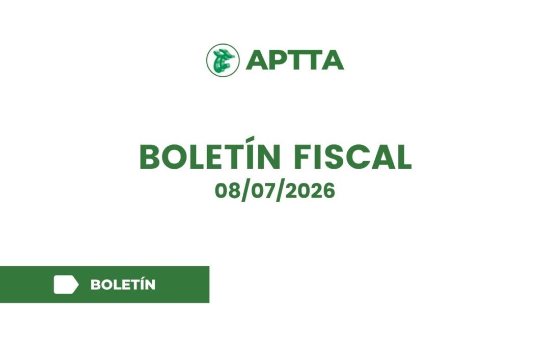 Boletín Fiscal 08/07/2026